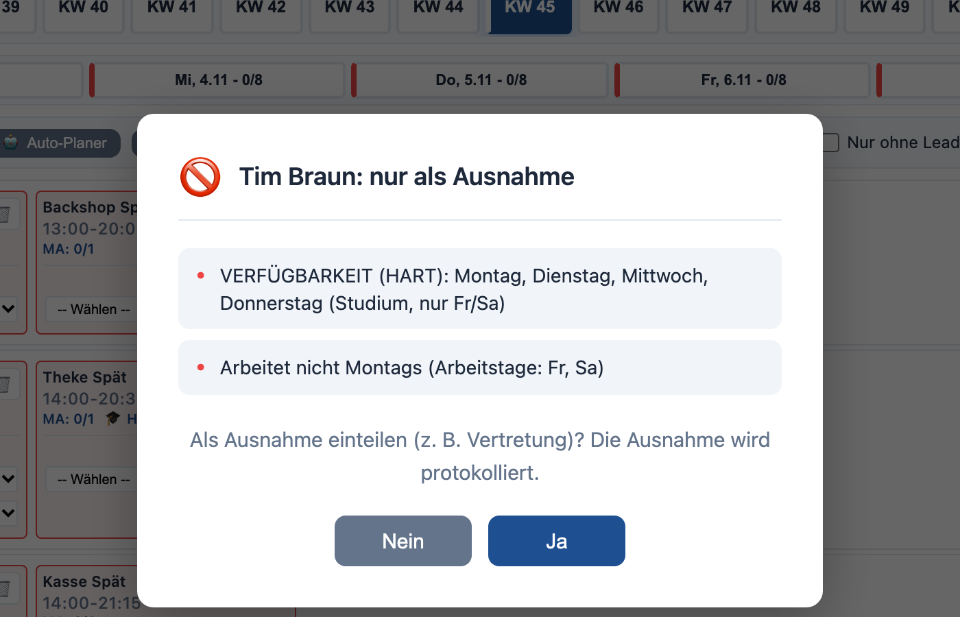 OwnShift Dialog: Zuweisung nur als Ausnahme möglich wegen harter Verfügbarkeitsregel